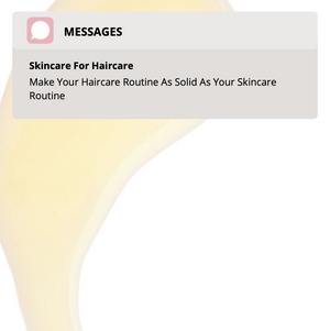 Skincare for Haircare: Making Your Haircare Routine As Solid As Your Skincare Routine